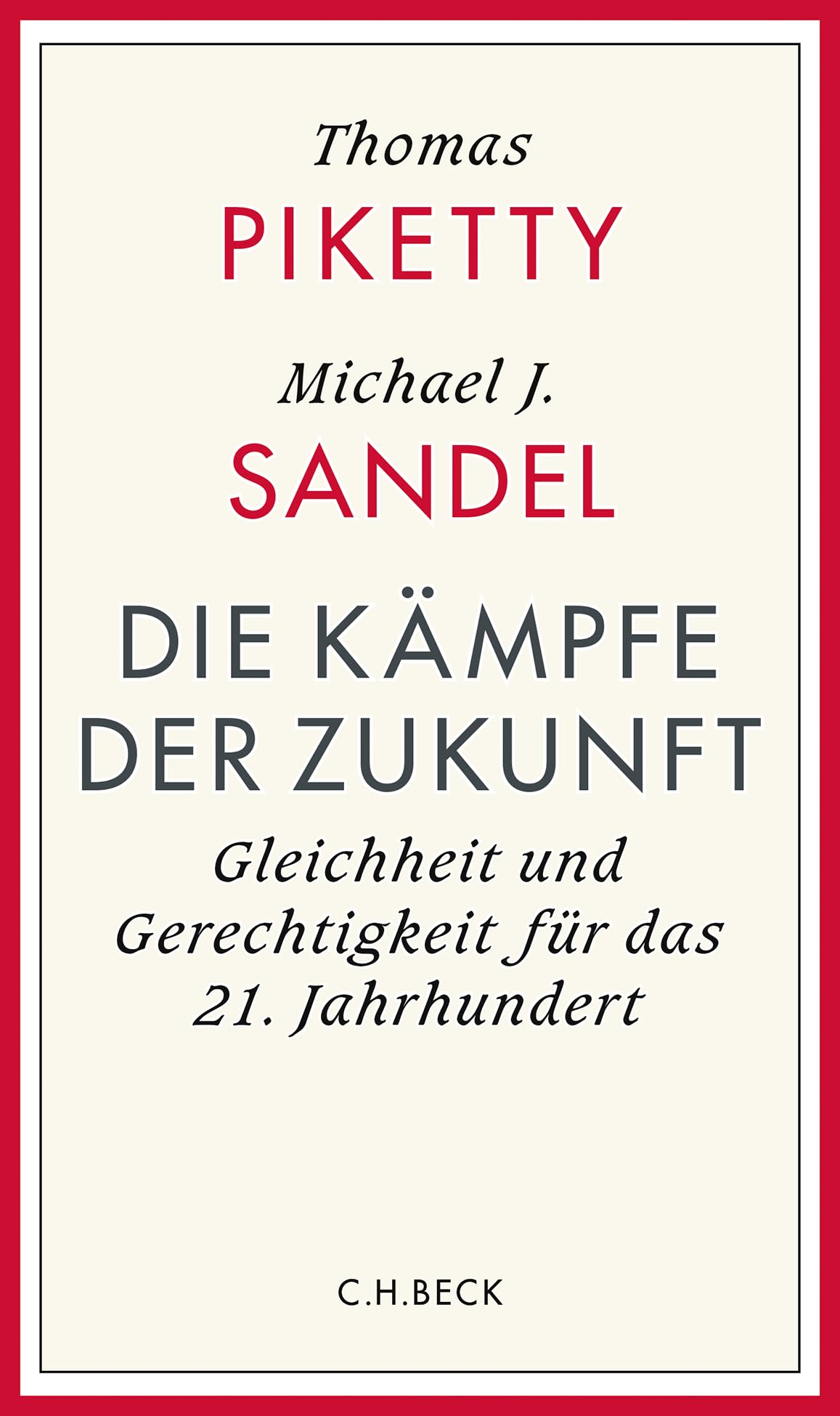c-h-beck-die-k-mpfe-der-zukunft-gleichheit-und-gerechtigkeit-im-21-jahrhundert-p image 1