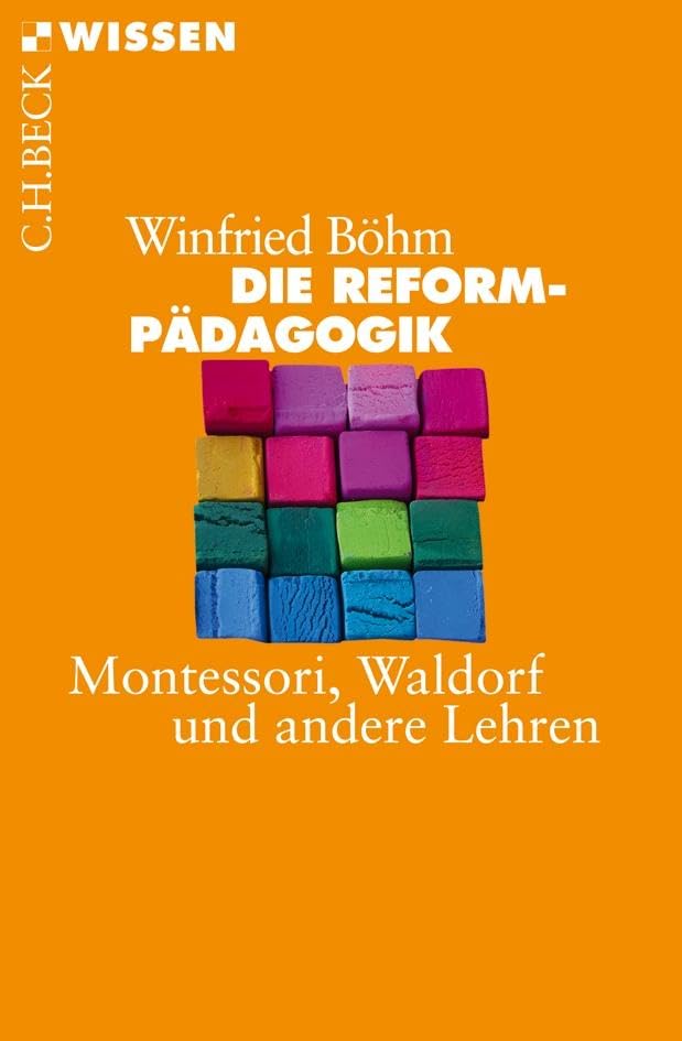 c-h-beck-die-reformp-dagogik-montessori-waldorf-und-andere-lehren-buch-c-h-beck- image 1