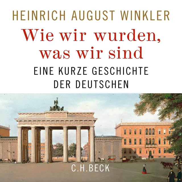 c-h-beck-wie-wir-wurden-was-wir-sind-eine-kurze-geschichte-der-deutschen-taschen image 1