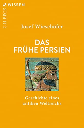 c-h-beck-das-fr-he-persien-geschichte-eines-antiken-weltreichs-c-h-beck-wissen-b image 2