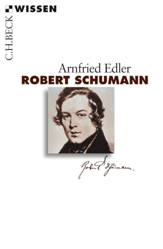 c-h-beck-robert-schumann-komponisten-biografie-c-h-beck-wissen image 2