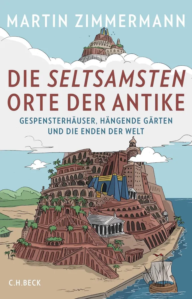c-h-beck-die-seltsamsten-orte-der-antike-taschenbuch image 1