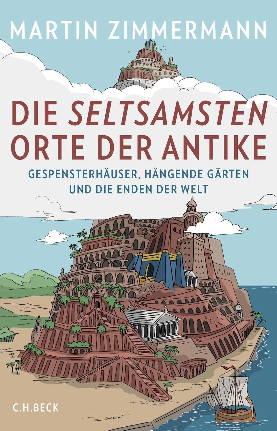 c-h-beck-die-seltsamsten-orte-der-antike-taschenbuch image 1