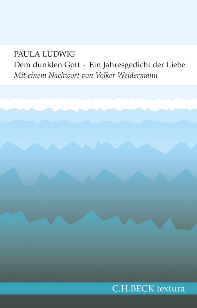 c-h-beck-dem-dunklen-gott-textura-jahresgedicht-der-liebe image 1