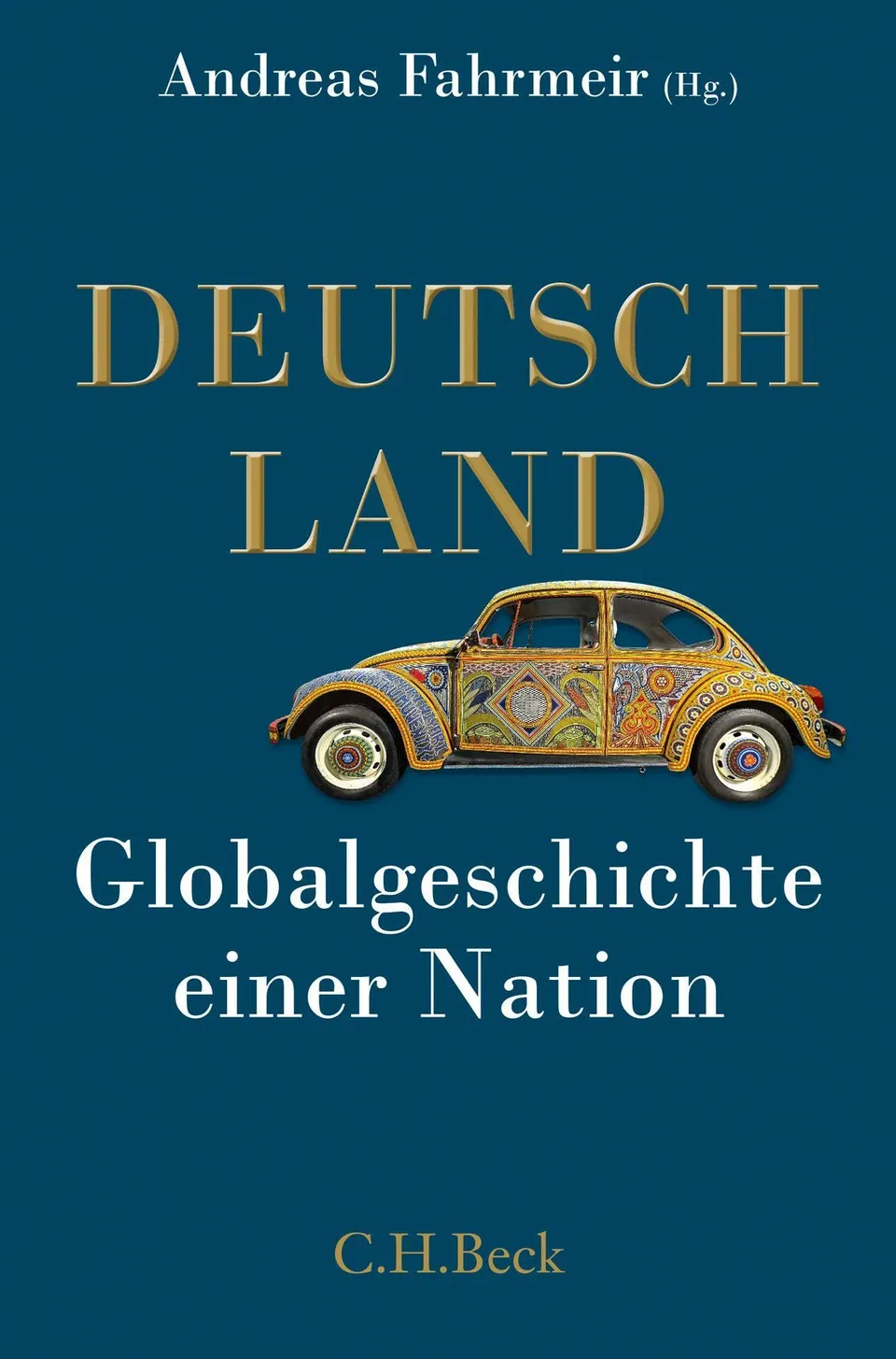 c-h-beck-deutschland-globalgeschichte-einer-nation-paperback image 1