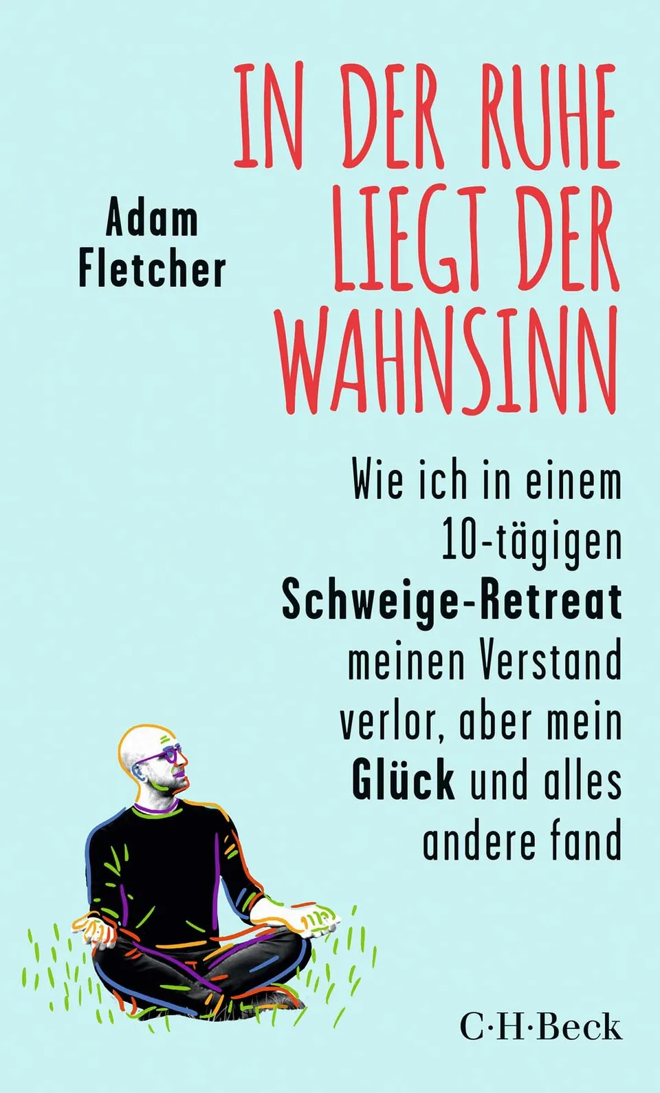 c-h-beck-in-der-ruhe-liegt-der-wahnsinn-beck-paperback-buch image 1