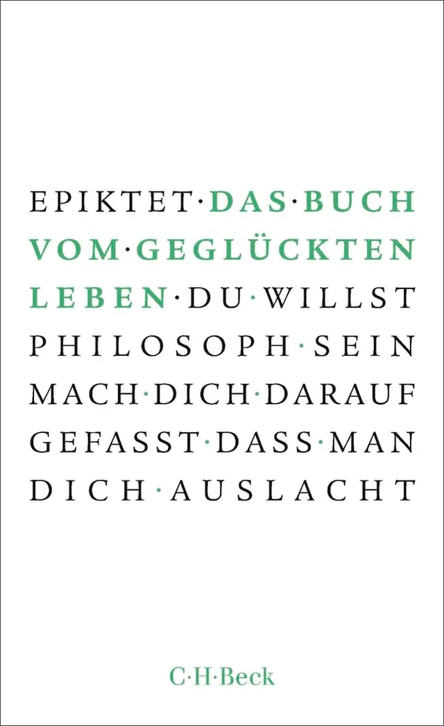 c-h-beck-das-buch-vom-gegl-ckten-leben-kleine-bibliothek-der-weltweisheit-beck-p image 1