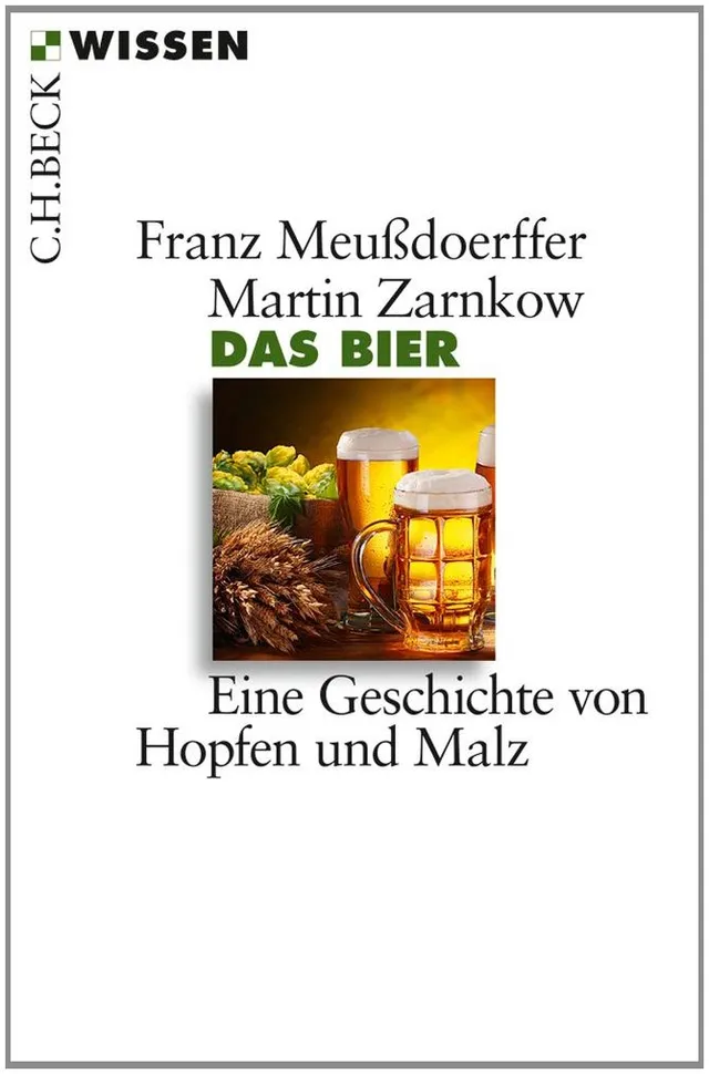c-h-beck-das-bier-eine-geschichte-von-hopfen-und-malz-c-h-beck-wissen image 1
