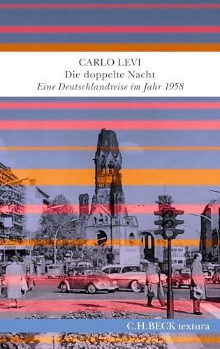 c-h-beck-die-doppelte-nacht-eine-deutschlandreise-im-jahr-1958-textura-taschenbu image 2
