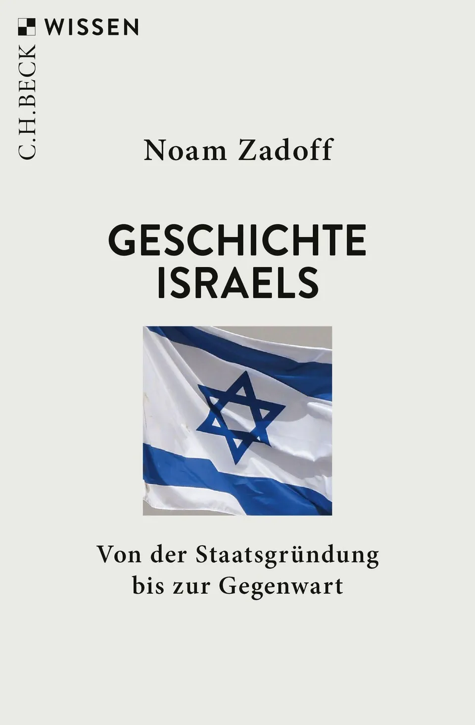 c-h-beck-geschichte-israels-von-der-staatsgr-ndung-bis-zur-gegenwart-c-h-beck-wi image 1