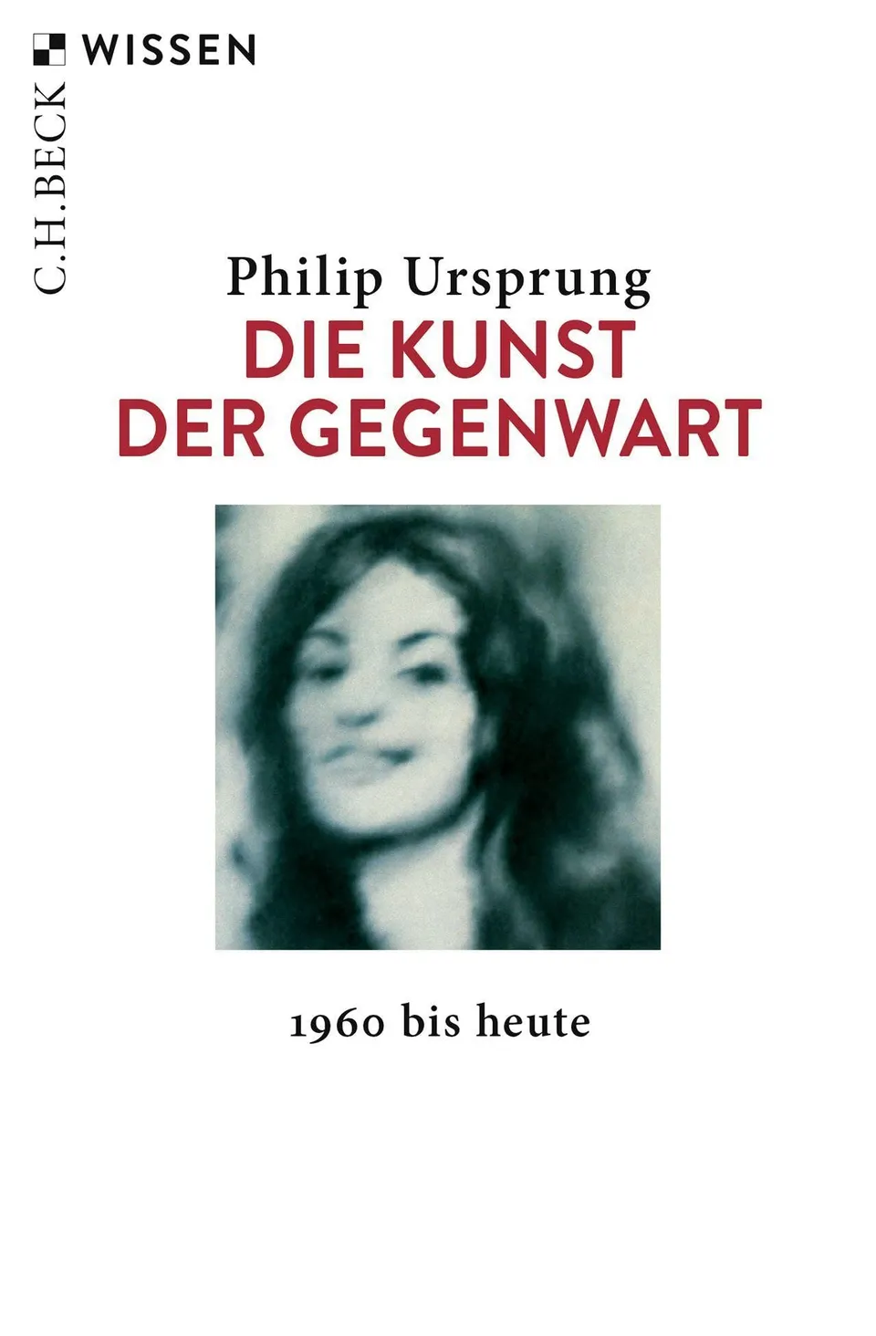 c-h-beck-die-kunst-der-gegenwart-1960-bis-heute-wissen image 1