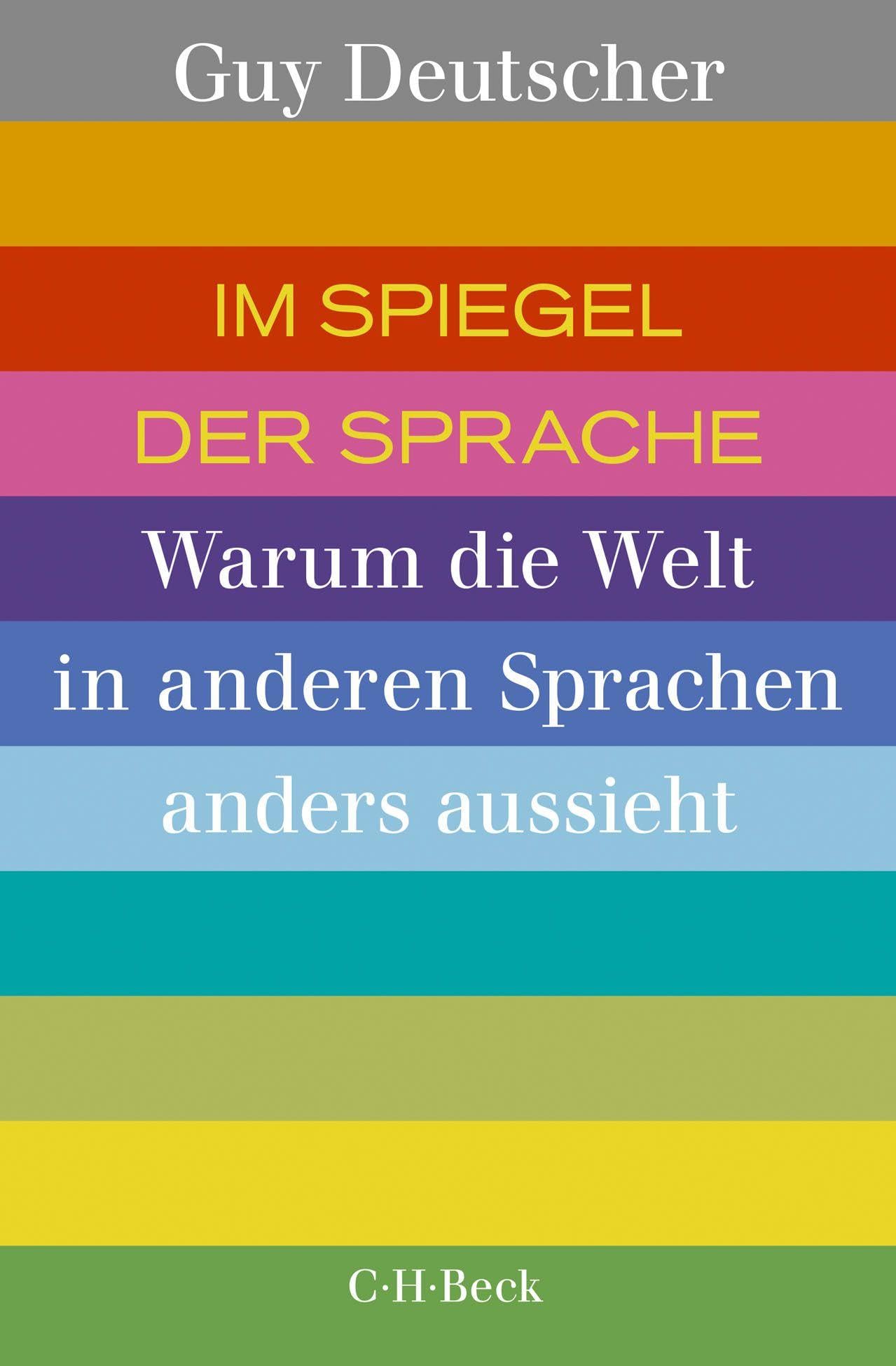 c-h-beck-im-spiegel-der-sprache-warum-die-welt-in-anderen-sprachen-anders-aussie image 1