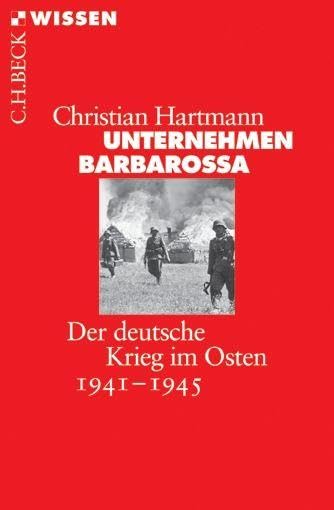 c-h-beck-unternehmen-barbarossa-der-deutsche-krieg-im-osten-1941-1945 image 1