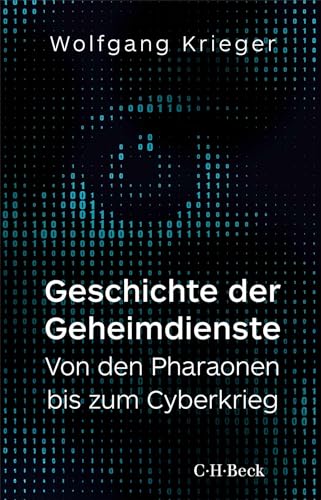 c-h-beck-geschichte-der-geheimdienste-von-den-pharaonen-bis-zum-cyberkrieg-beck- image 2