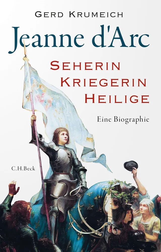 c-h-beck-jeanne-d-arc-seherin-kriegerin-heilige-eine-biographie-beck-paperback image 1