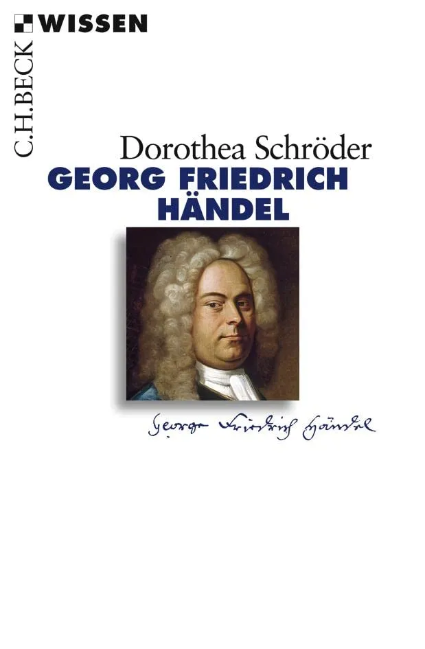 c-h-beck-georg-friedrich-h-ndel-komponisten-biografie-c-h-beck-wissen image 1