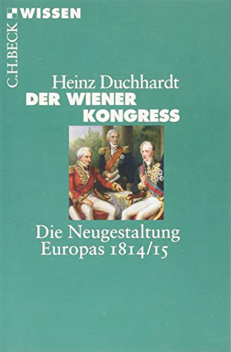 c-h-beck-der-wiener-kongress-die-neugestaltung-europas-1814-15-buch-c-h-beck-wis image 3