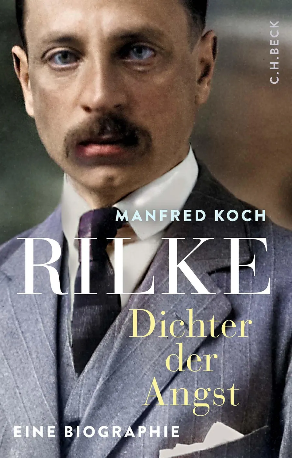 c-h-beck-rilke-dichter-der-angst-eine-biographie-paperback image 1