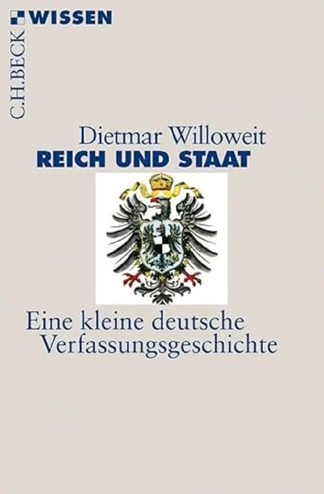 c-h-beck-reich-und-staat-eine-kleine-deutsche-verfassungsgeschichte-c-h-beck-wis image 1