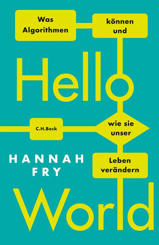 c-h-beck-hello-world-was-algorithmen-k-nnen-und-wie-sie-unser-leben-ver-ndern-dt image 1