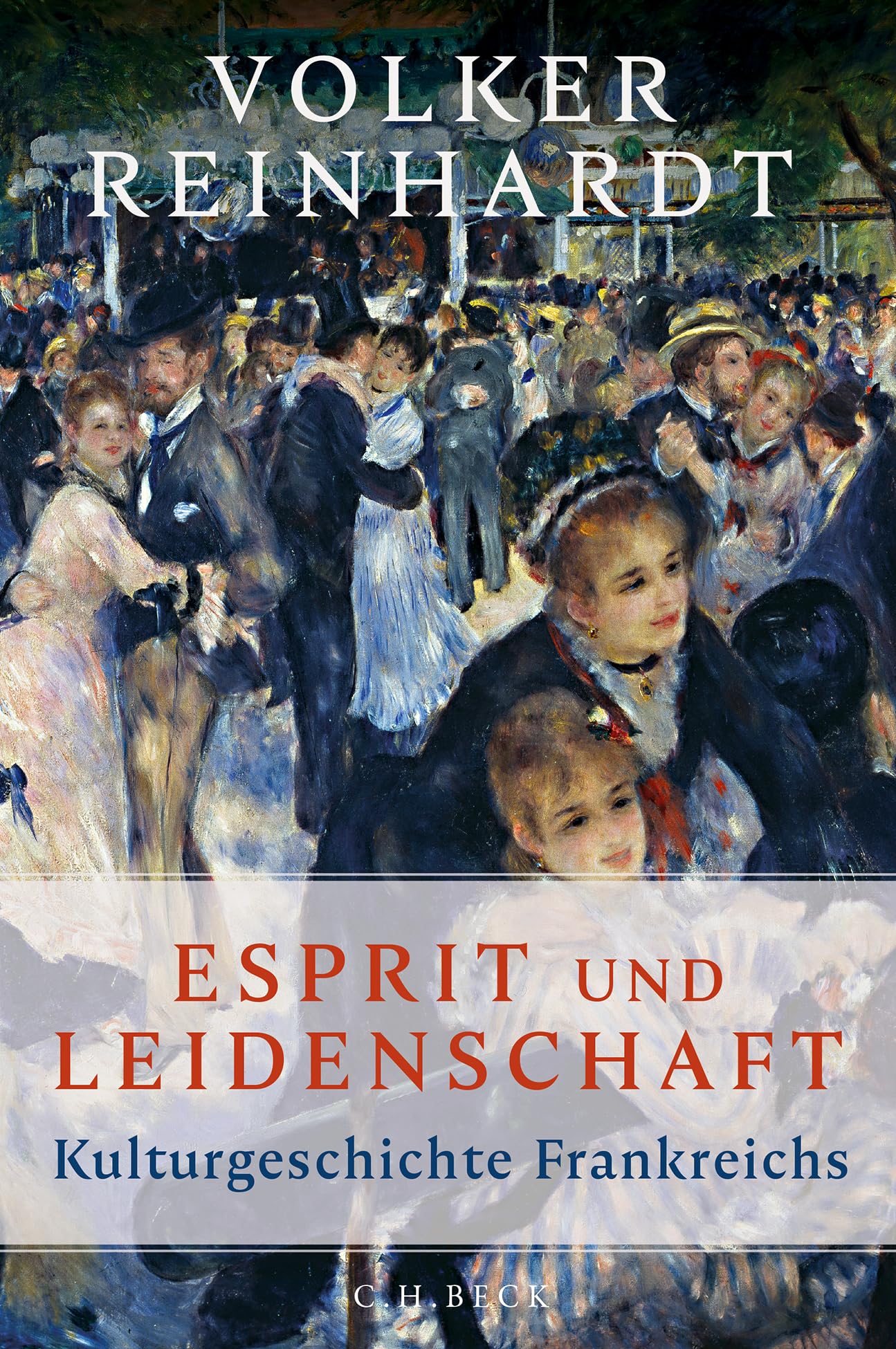 c-h-beck-esprit-und-leidenschaft-kulturgeschichte-frankreichs-beck-paperback image 1