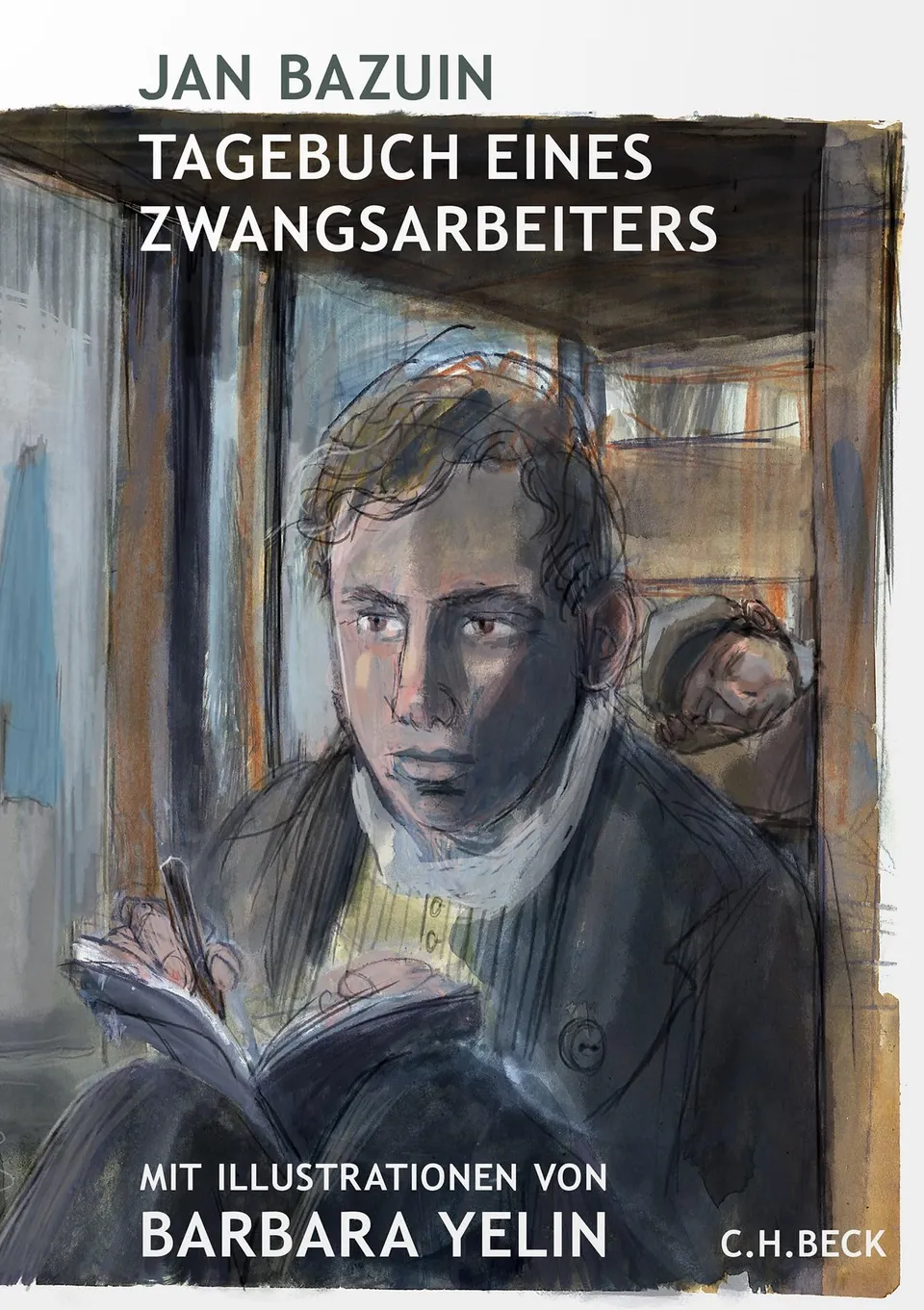 c-h-beck-tagebuch-eines-zwangsarbeiters-mit-illustrationen-von-barbara-yelin-pap image 1