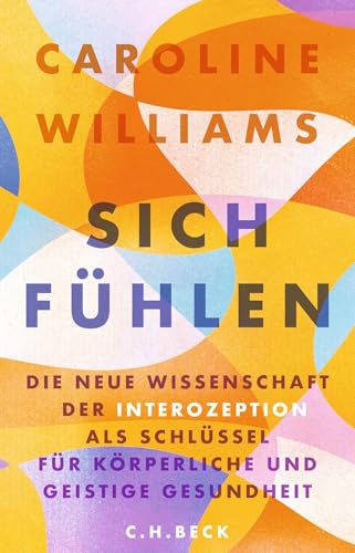 c-h-beck-sich-f-hlen-die-neue-wissenschaft-der-interozeption-paperback image 2