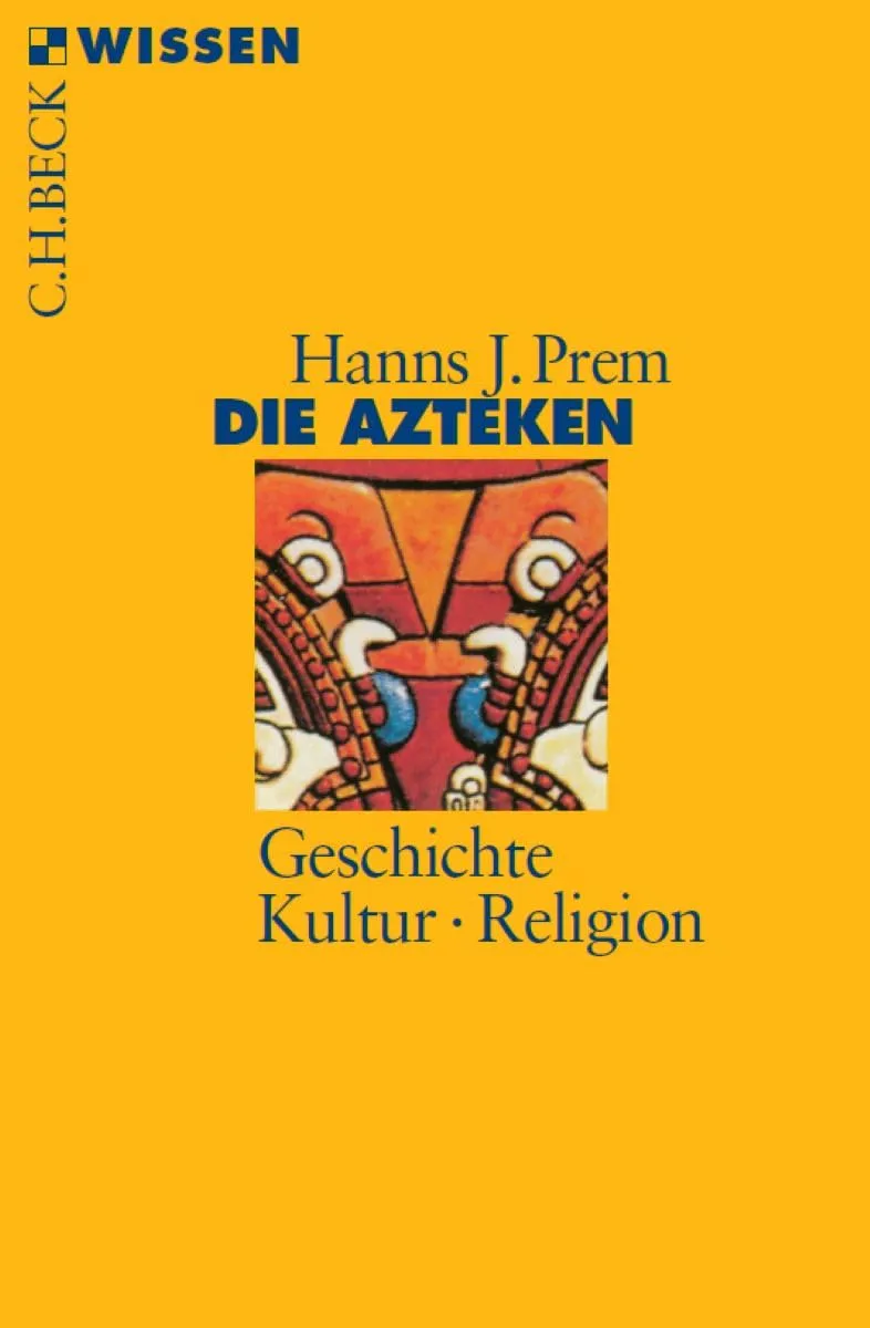 c-h-beck-die-azteken-geschichte-kultur-religion-c-h-beck-wissen image 1