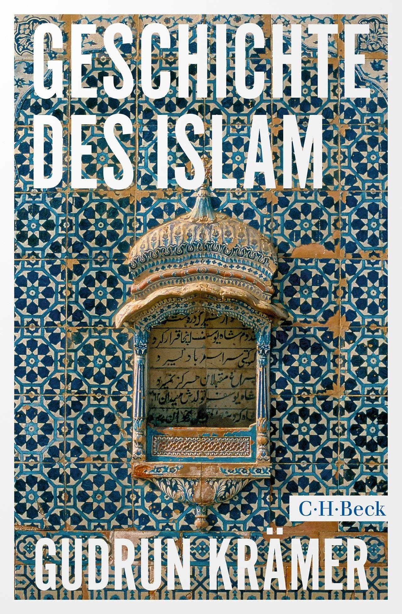 c-h-beck-geschichte-des-islam-beck-paperback-taschenbuch image 1