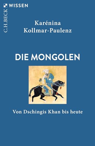 c-h-beck-die-mongolen-von-dschingis-khan-bis-heute-c-h-beck-wissen image 2