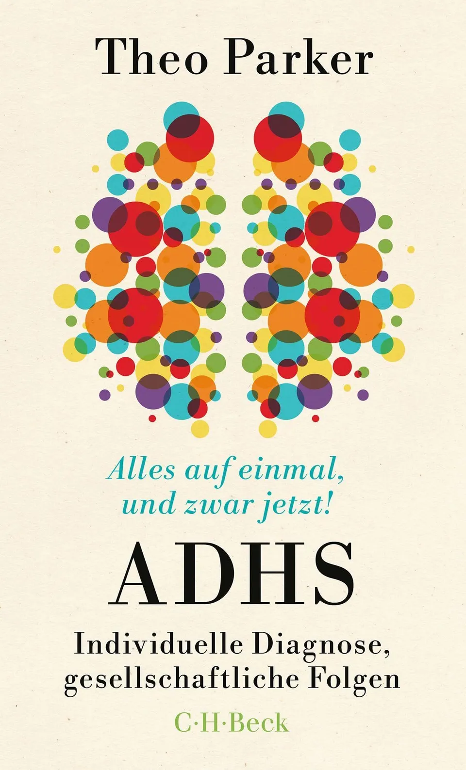 c-h-beck-alles-auf-einmal-und-zwar-jetzt-adhs-beck-paperback image 1