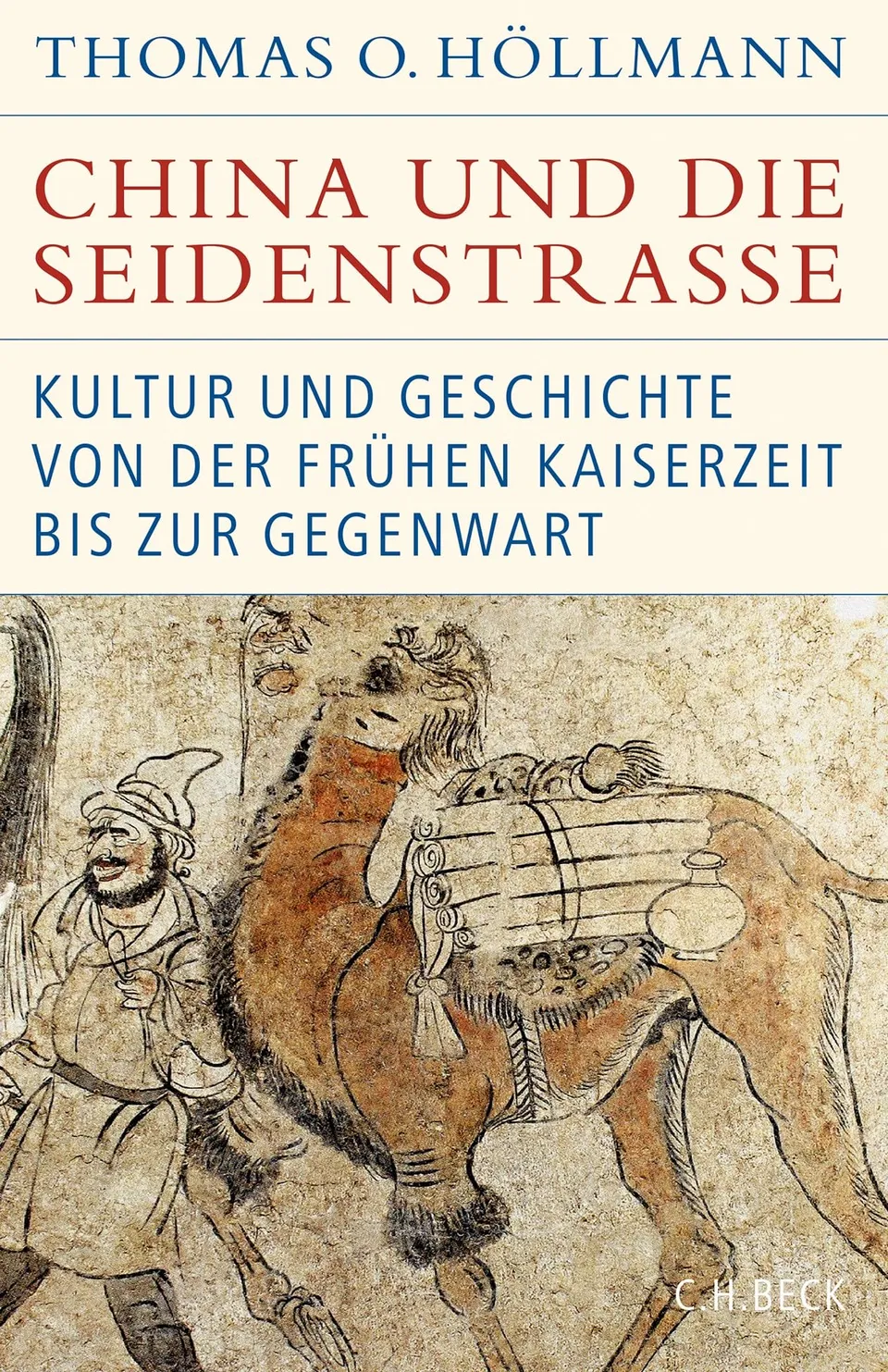 c-h-beck-china-und-die-seidenstra-e-historische-bibliothek-buch image 1