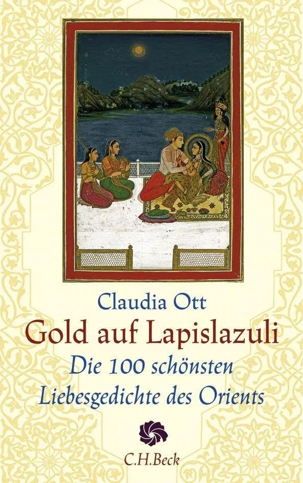 c-h-beck-gold-auf-lapislazuli-die-100-sch-nsten-liebesgedichte-des-orients-neue- image 1