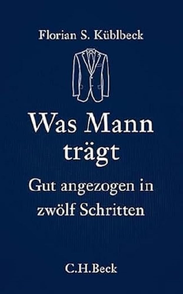 c-h-beck-was-mann-tr-gt-gut-angezogen-in-zw-lf-schritten-beck-sche-reihe image 1