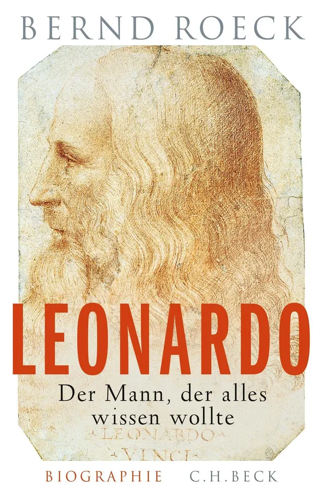 c-h-beck-leonardo-der-mann-der-alles-wissen-wollte-biographie-taschenbuch image 1