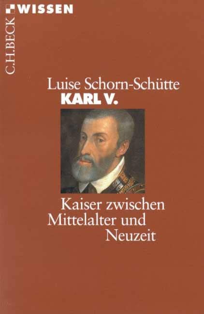 c-h-beck-karl-v-taschenbuch-c-h-beck-wissen-kaiser-zwischen-mittelalter-und-neuz image 1