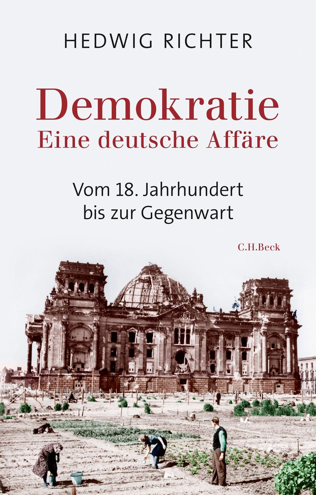 c-h-beck-demokratie-eine-deutsche-aff-re-vom-18-jahrhundert-bis-zur-gegenwart image 1