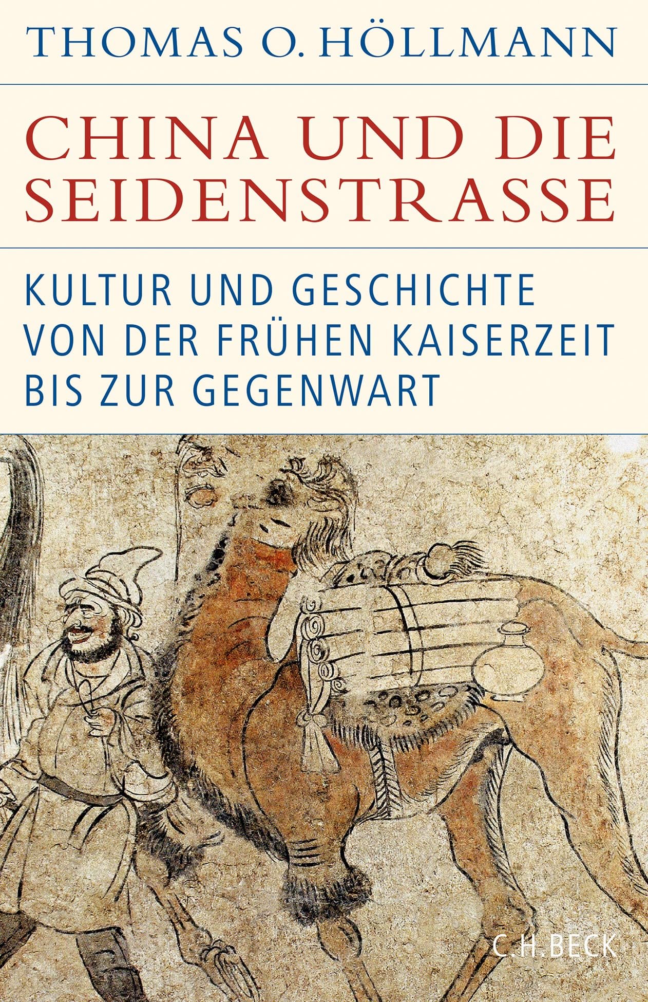 c-h-beck-china-und-die-seidenstra-e-historische-bibliothek-buch image 1