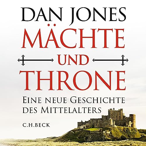c-h-beck-m-chte-und-throne-eine-neue-geschichte-des-mittelalters-ebook-ausgabe image 2