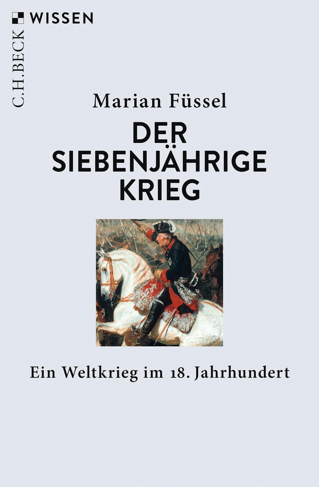 c-h-beck-der-siebenj-hrige-krieg-ein-weltkrieg-im-18-jahrhundert-c-h-beck-wissen image 1