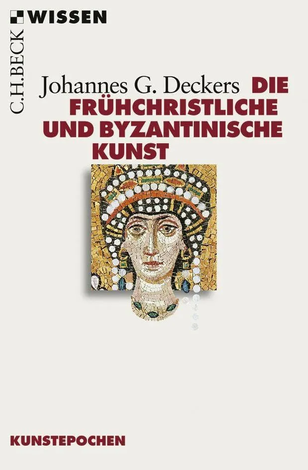 c-h-beck-die-fr-hchristliche-und-byzantinische-kunst-c-h-beck-wissen image 1