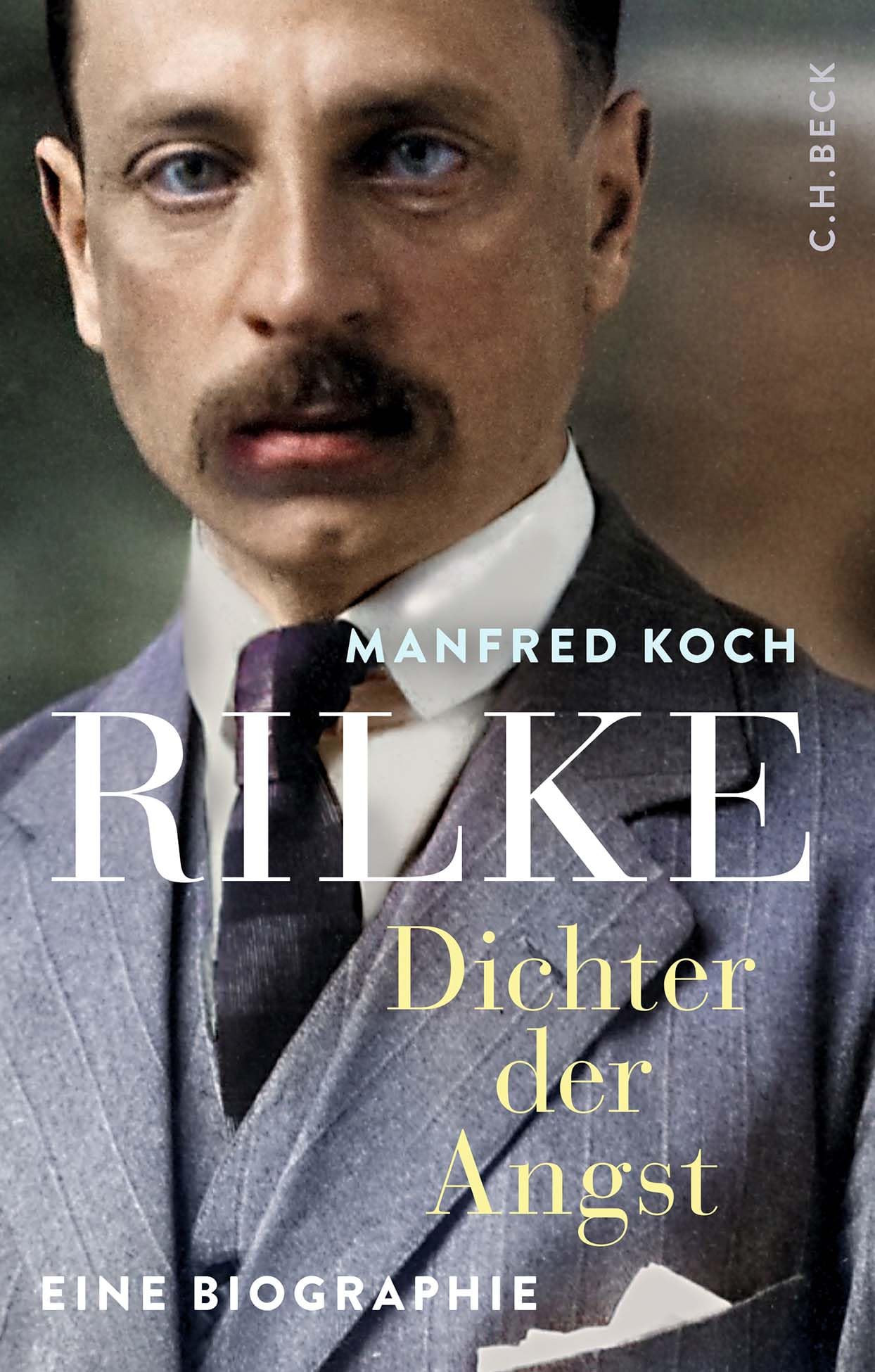 c-h-beck-rilke-dichter-der-angst-eine-biographie-paperback image 1