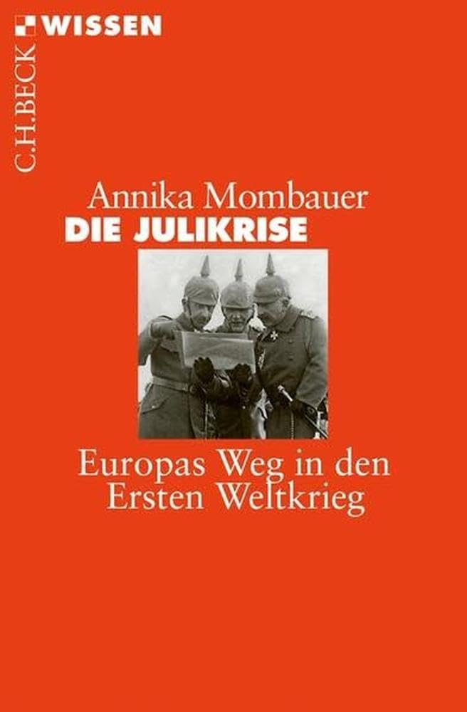 c-h-beck-die-julikrise-europas-weg-in-den-ersten-weltkrieg-c-h-beck-wissen-kompa image 1