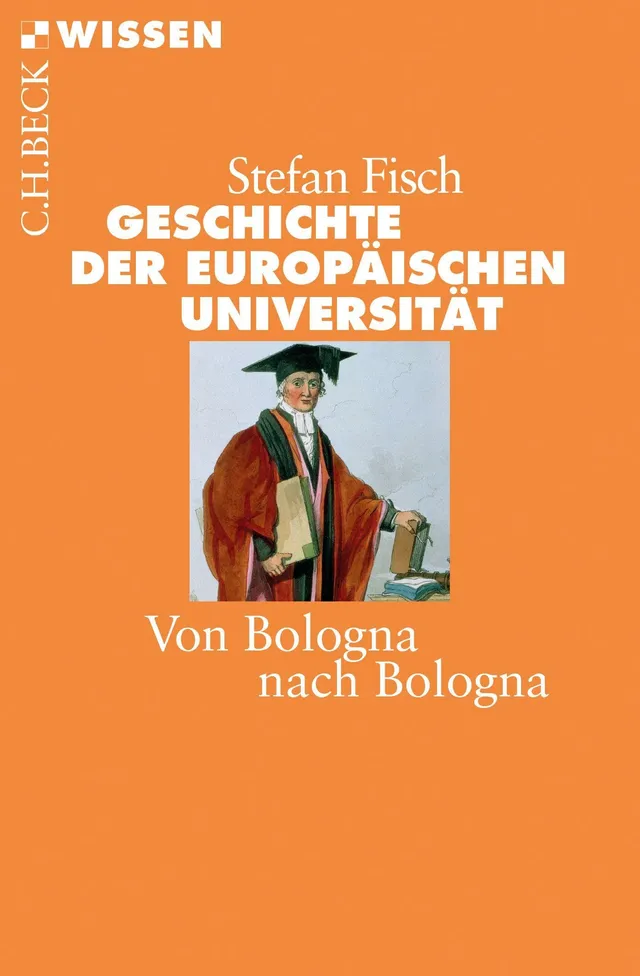 c-h-beck-geschichte-der-europ-ischen-universit-t-von-bologna-nach-bologna-c-h-be image 1