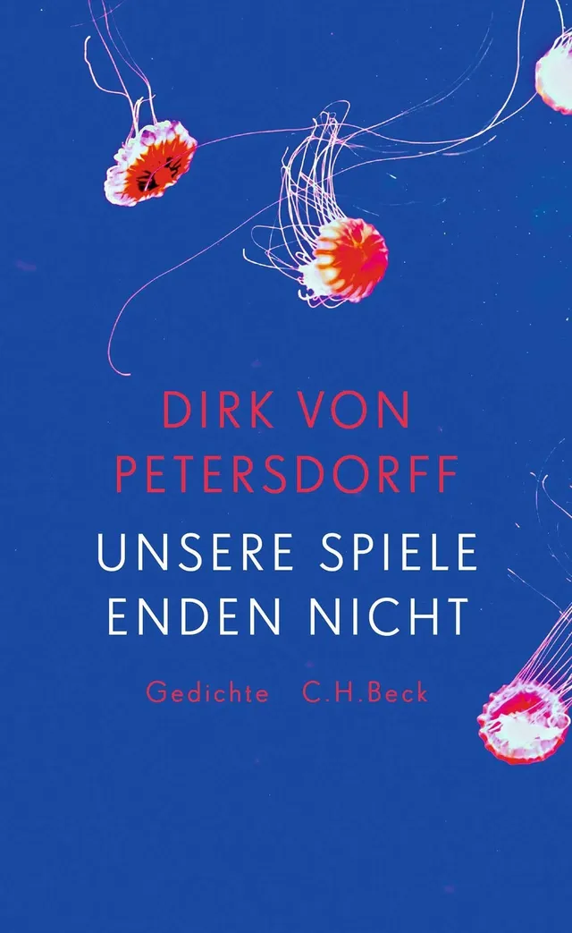 c-h-beck-unsere-spiele-enden-nicht-gedichte-c-h-beck-paperback image 1