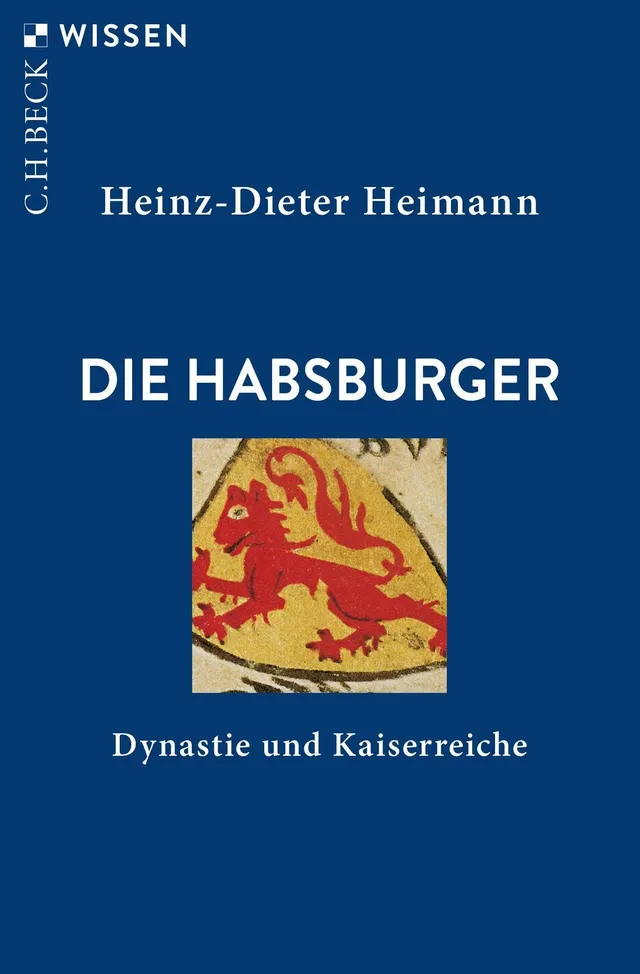 c-h-beck-die-habsburger-dynastie-und-kaiserreiche-buch-c-h-beck-wissen image 1