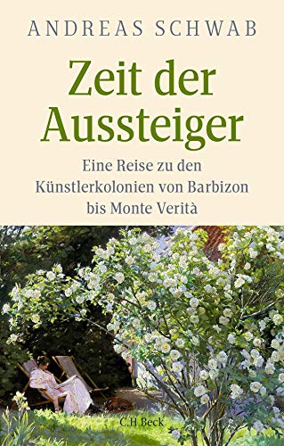 c-h-beck-zeit-der-aussteiger-eine-reise-zu-den-k-nstlerkolonien-paperback-buch image 2