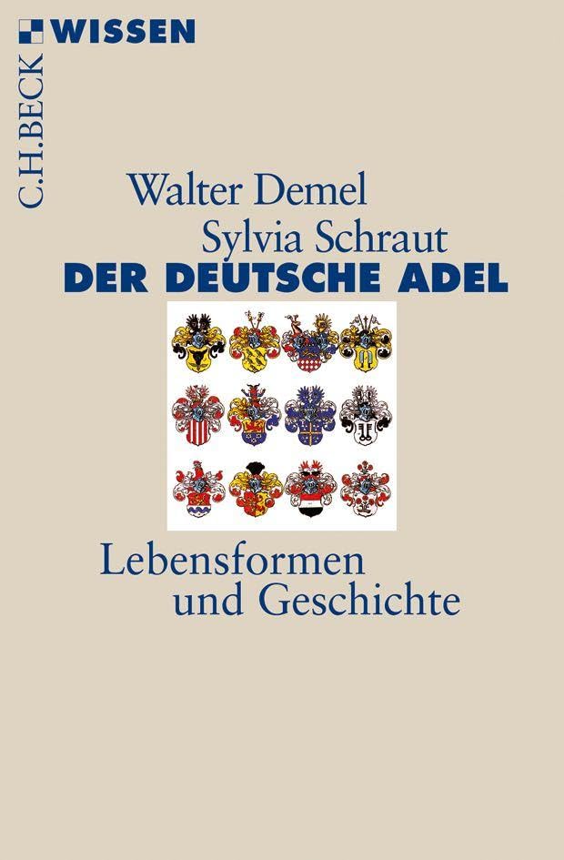 c-h-beck-der-deutsche-adel-lebensformen-und-geschichte-c-h-beck-wissen image 1