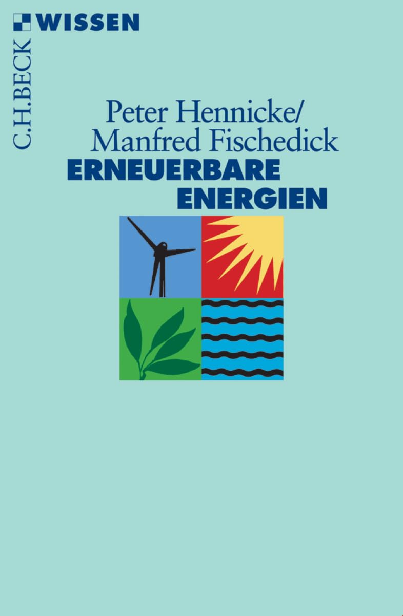 c-h-beck-erneuerbare-energien-mit-energieeffizienz-zur-energiewende-c-h-beck-wis image 1