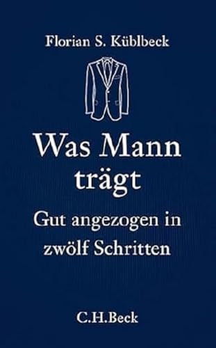 c-h-beck-was-mann-tr-gt-gut-angezogen-in-zw-lf-schritten-beck-sche-reihe image 2